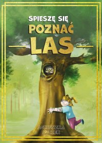 Spieszę się poznać las - Agnieszka Buczek - ebook