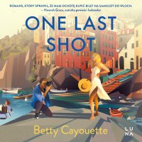 One Last Shot - Betty Cayouette - audiobook