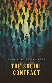 Social Contract - Jean-Jacques Rousseau - audiobook