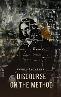 Discourse on the Method - Rene Descartes - audiobook