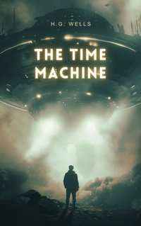 Time Machine - H. G Wells - audiobook