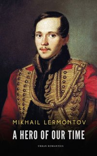 Hero of Our Time - Mikhail Lermontov - audiobook