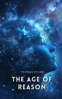 Age of Reason - Thomas Paine - audiobook