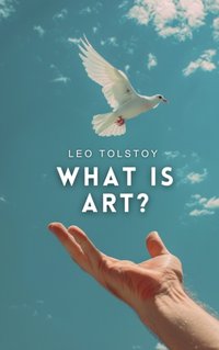 What Is Art? - Leo Tolstoy - audiobook
