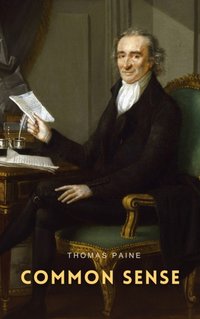 Common Sense - Thomas Paine - audiobook
