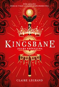 Kingsbane. Zguba królestwa - Claire Legrand - ebook