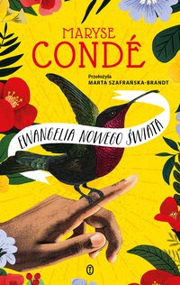 Ewangelia Nowego Świata - Maryse Condé - ebook