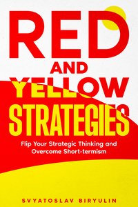Red and Yellow Strategy - Svyatoslav Biryulin - ebook