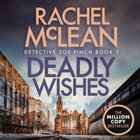 Deadly Wishes - Rachel McLean - audiobook