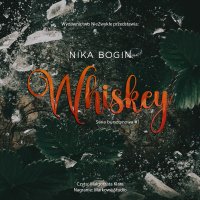 Whiskey - Nika Bogin - audiobook