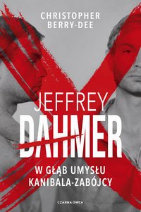 Jeffrey Dahmer - Christopher Berry-Dee - ebook