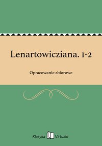 Lenartowicziana. 1-2 - Opracowanie zbiorowe - ebook