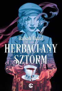 Herbaciany sztorm - Hafsah Faizal - ebook