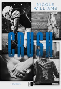 Crush - Nicole Williams - ebook