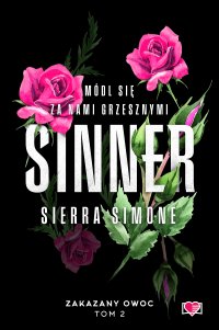 Sinner. Zakazany owoc. Tom 2 - Sierra Simone - ebook