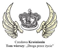 Wiersze Droga Przez Życie - Czesława Kraśnianin - ebook