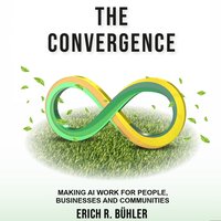 The Convergence - Erich R. Bühler - audiobook