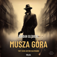 Musza Góra - Bohdan Głębocki - audiobook