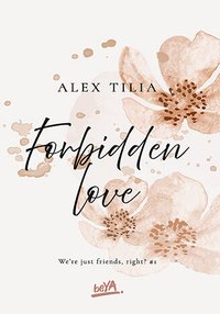 Forbidden love - Alex Tilia - ebook