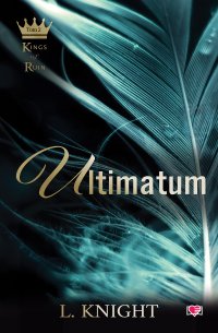 Ultimatum. Kings of Ruin. Tom 2 - Lia Knight - ebook