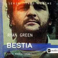 Bestia - Ryan Green - audiobook