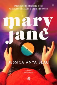 Mary Jane - Jessica Anya Blau - ebook