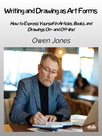 Writing And Drawing As Art Forms - Owen Jones - ebook