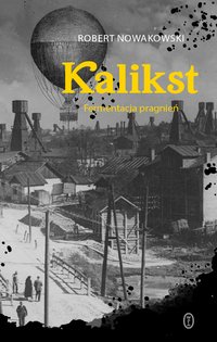 Kalikst - Robert Nowakowski - ebook