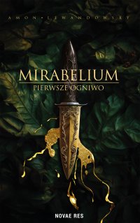 Mirabelium. Pierwsze Ogniwo - Amon Lewandowsky - ebook