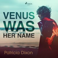 Venus Was Her Name - Opracowanie zbiorowe - audiobook