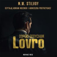 Dopóki oddycham. Lovro - M.W. Stilvoy - audiobook