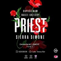 Priest. Zakazany owoc. Tom 1 - Sierra Simone - audiobook