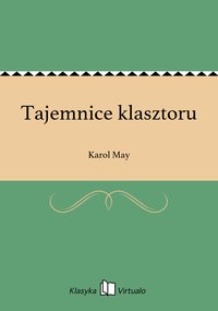 Tajemnice klasztoru - Karol May - ebook
