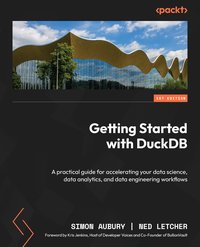 Getting Started with DuckDB - Simon Aubury - ebook