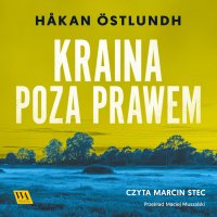 Kraina poza prawem - Håkan Östlundh - audiobook