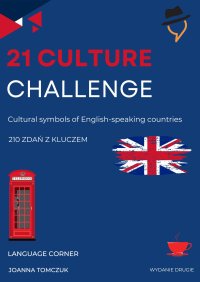 21 Culture Challenge. Cultural symbols of English-speaking countries - Joanna Tomczuk - ebook