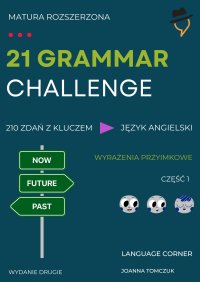 21 Grammar Challenge. Wyrażenia Przyimkowe - Joanna Tomczuk - ebook