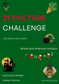 21 Culture Challenge.  British and American Holidays - Joanna Tomczuk - ebook