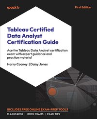 Tableau Certified Data Analyst Certification Guide - Harry Cooney - ebook
