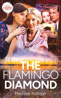 The Flamingo Diamond - Merrilee Robson - ebook
