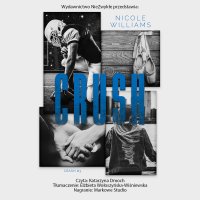 Crush - Nicole Williams - audiobook