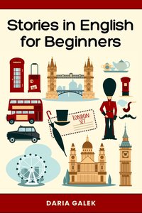 Stories in English for Beginners - Daria Galek - ebook