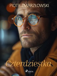 Czterdziestka - Piotr Zmarzłowski - ebook