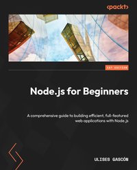 Node.js for Beginners - Ulises Gascón - ebook