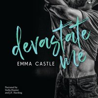 Devastate Me - Emma Castle - audiobook
