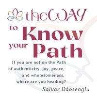 theWAY to Know Your Path - Salvar Dàosenglu - audiobook