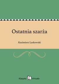 Ostatnia szarża - Kazimierz Laskowski - ebook