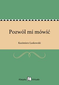 Pozwól mi mówić - Kazimierz Laskowski - ebook