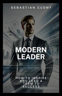 Modern Leader - Sebastian Cudny - ebook