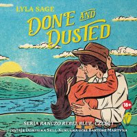 Done and Dusted - Lyla Sage - audiobook